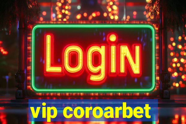 vip coroarbet