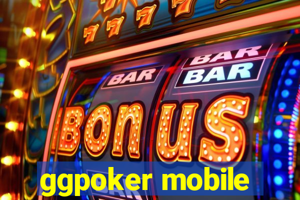 ggpoker mobile