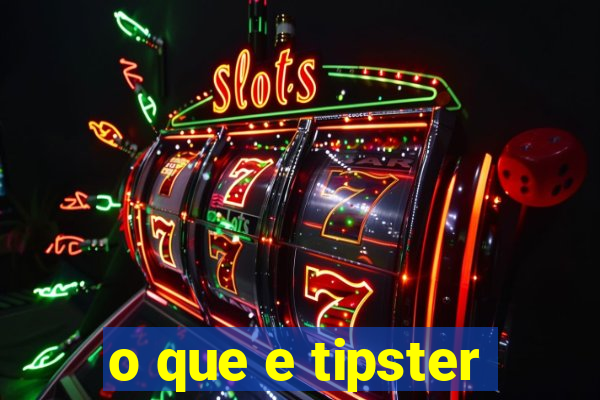 o que e tipster