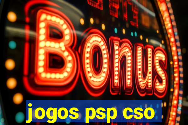 jogos psp cso