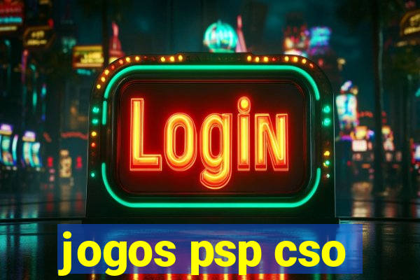 jogos psp cso