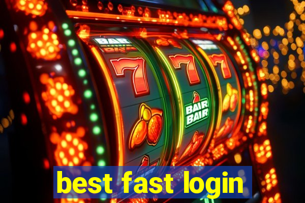 best fast login