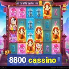 8800 cassino