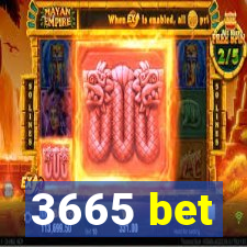 3665 bet
