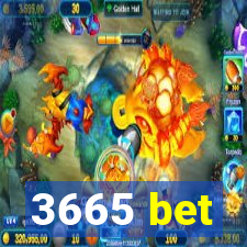 3665 bet