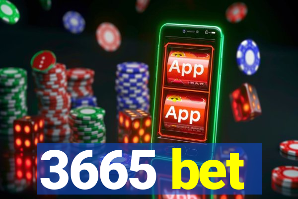 3665 bet