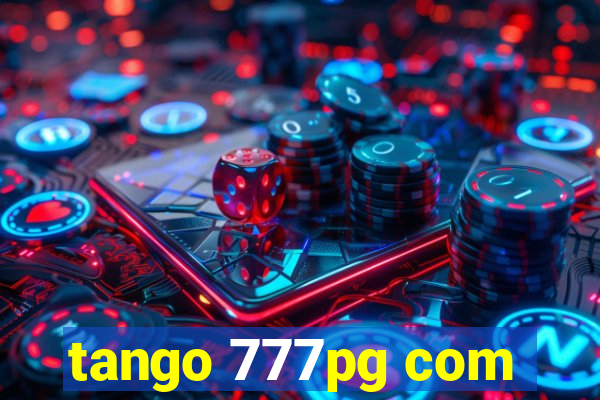 tango 777pg com