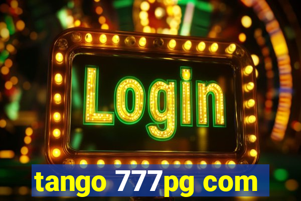 tango 777pg com