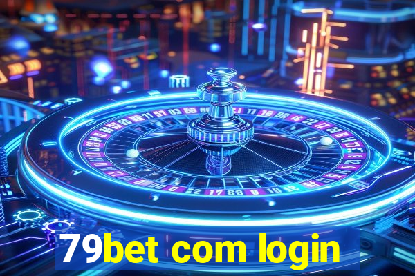 79bet com login