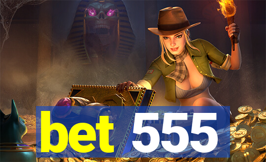 bet 555