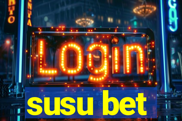 susu bet