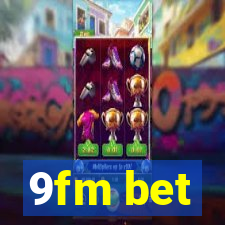 9fm bet