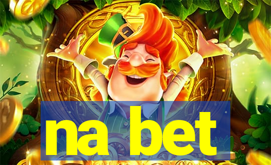 na bet