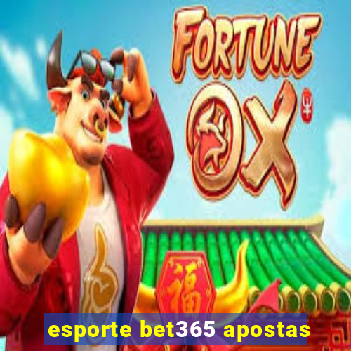 esporte bet365 apostas