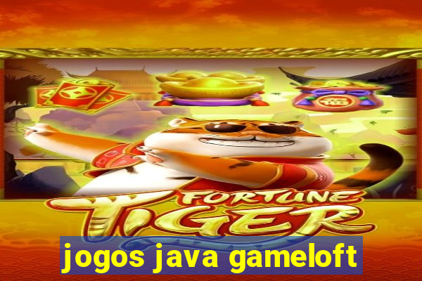 jogos java gameloft