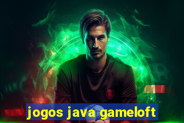 jogos java gameloft