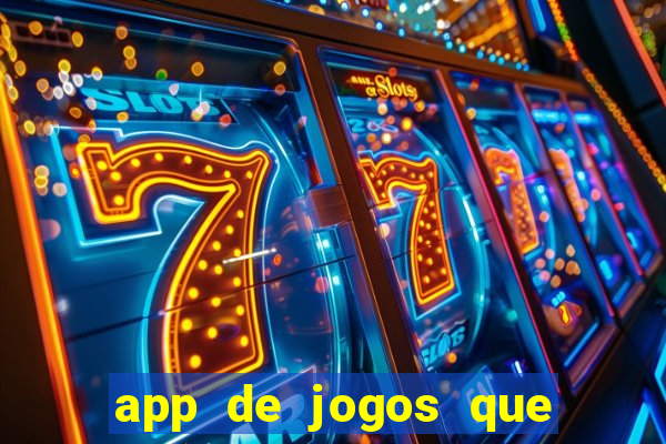app de jogos que realmente pagam dinheiro