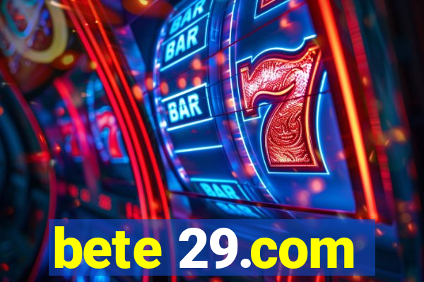bete 29.com
