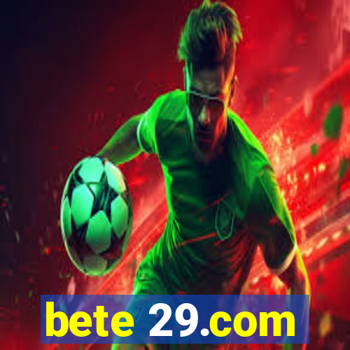 bete 29.com