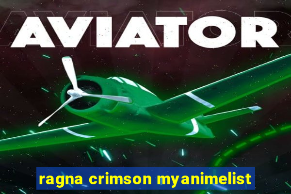 ragna crimson myanimelist