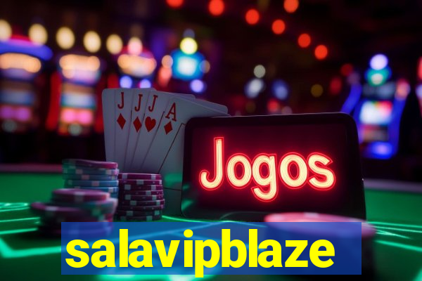 salavipblaze