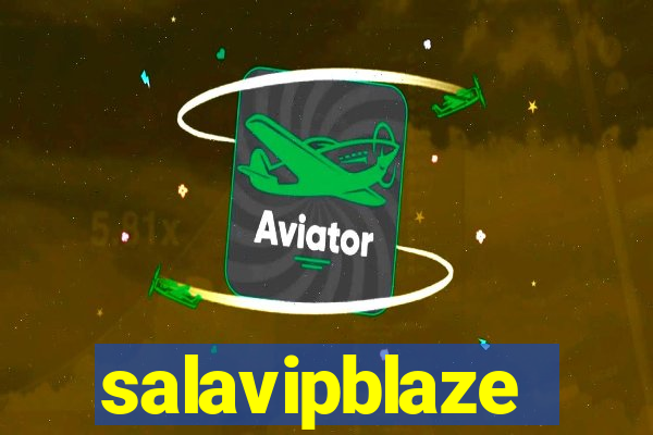 salavipblaze