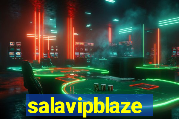 salavipblaze