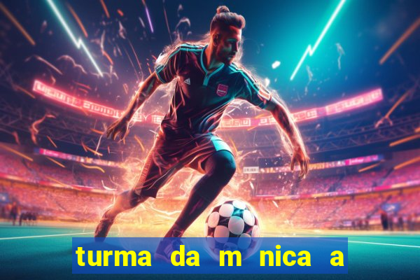 turma da m nica a festa assombrada download