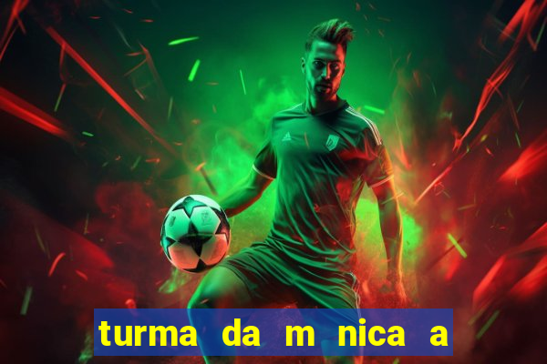 turma da m nica a festa assombrada download