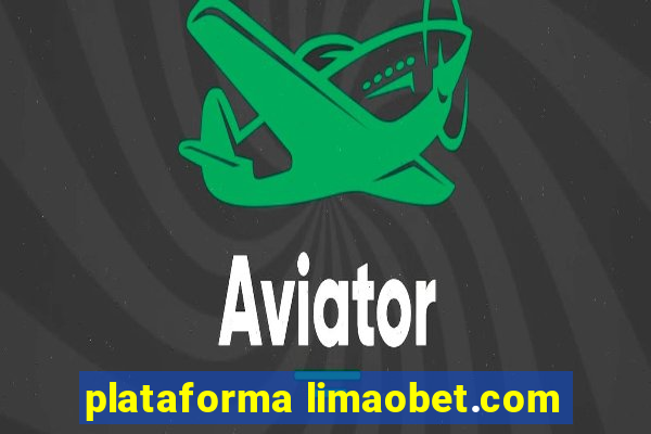plataforma limaobet.com