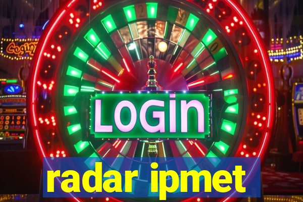 radar ipmet