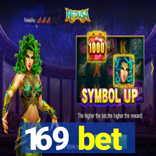 169 bet