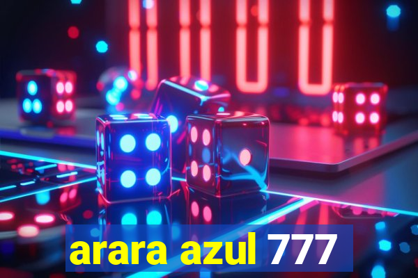 arara azul 777