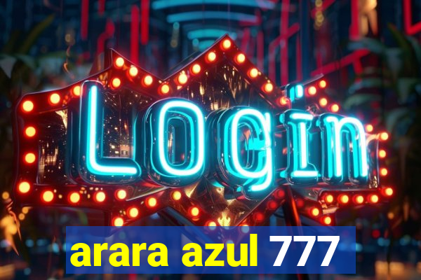 arara azul 777