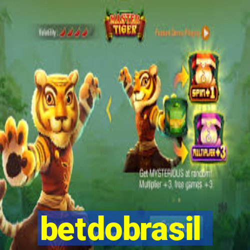 betdobrasil