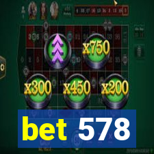 bet 578