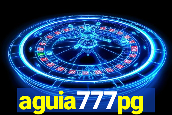 aguia777pg