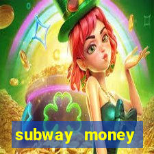 subway money depósito 1 real