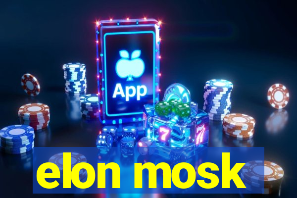 elon mosk