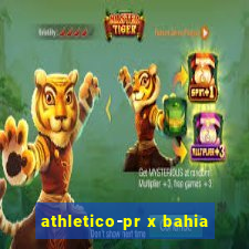 athletico-pr x bahia