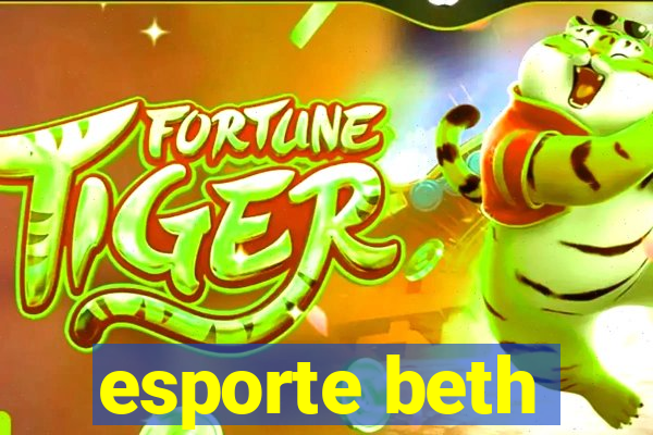 esporte beth