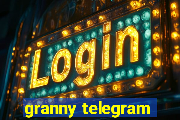 granny telegram