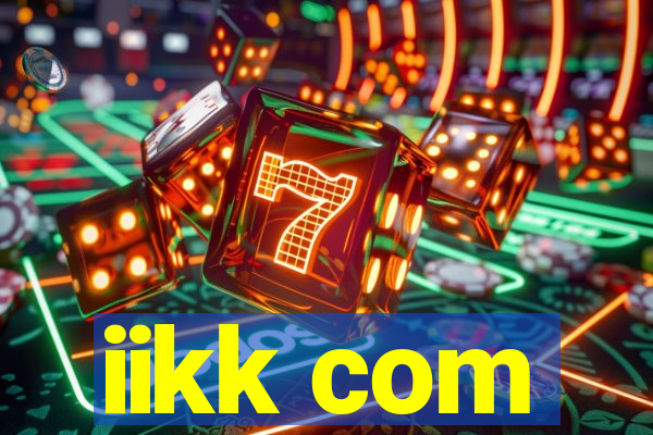 iikk com
