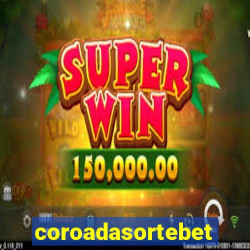 coroadasortebet.com