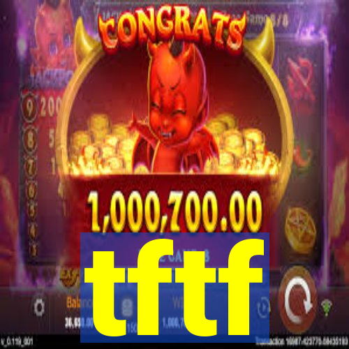 tftf