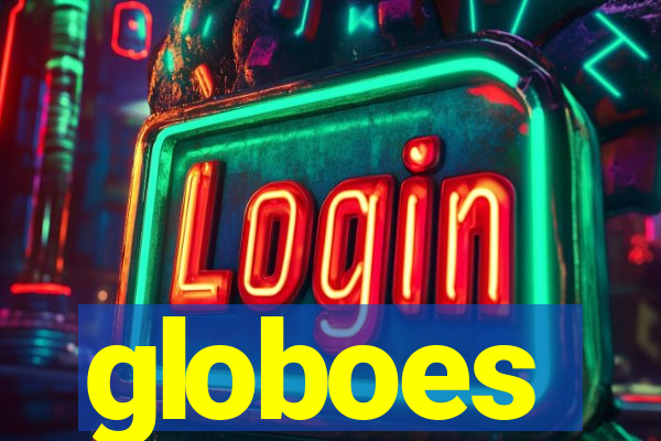 globoes