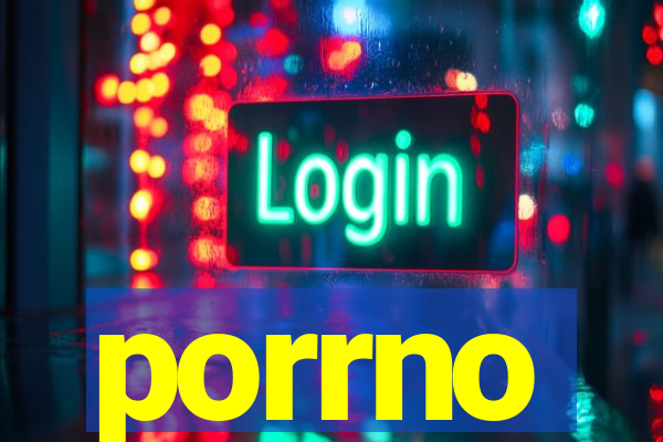 porrno