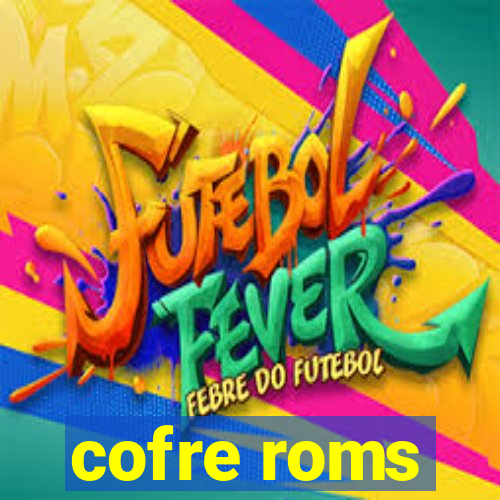 cofre roms
