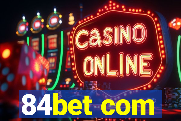 84bet com