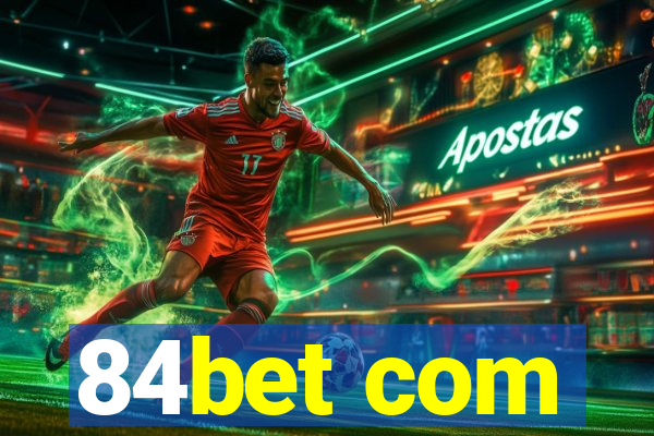84bet com